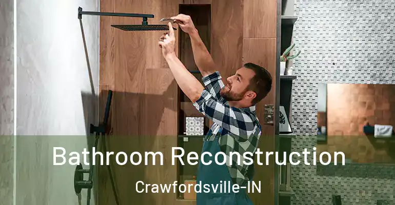inner Bathroom imggen Bathroom Reconstruction Crawfordsville-IN