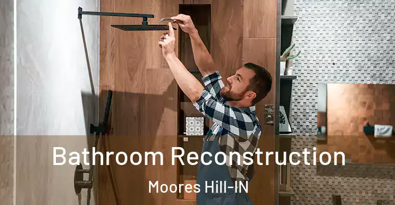 inner Bathroom imggen Bathroom Reconstruction Moores Hill-IN