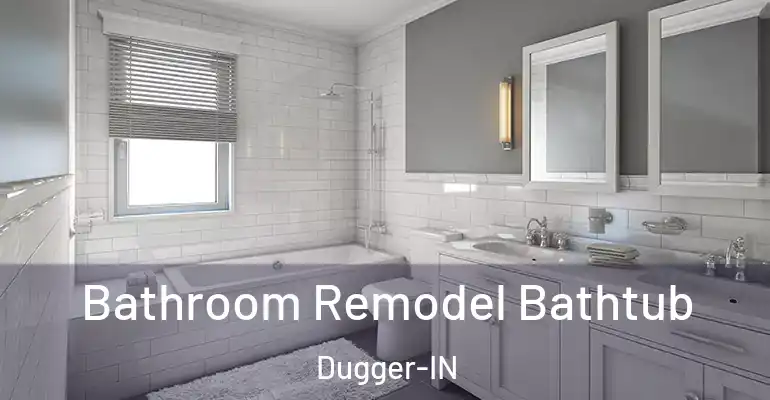 inner Bathroom imggen Bathroom Remodel Bathtub Dugger-IN