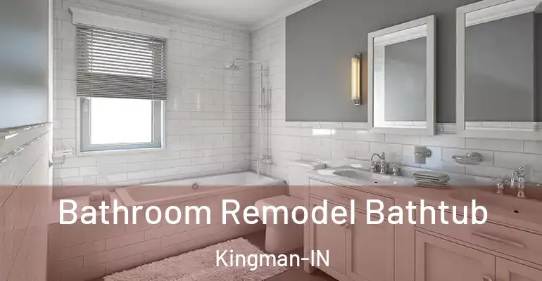 inner Bathroom imggen Bathroom Remodel Bathtub Kingman-IN
