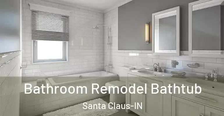 inner Bathroom imggen Bathroom Remodel Bathtub Santa Claus-IN