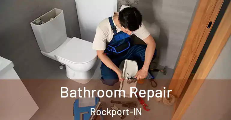 inner Bathroom imggen Bathroom Repair Rockport-IN