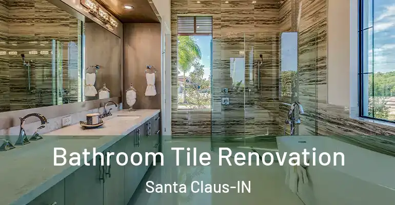 inner Bathroom imggen Bathroom Tile Renovation Santa Claus-IN