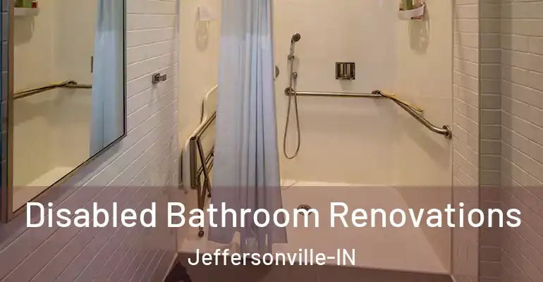 inner Bathroom imggen Disabled Bathroom Renovations Jeffersonville-IN