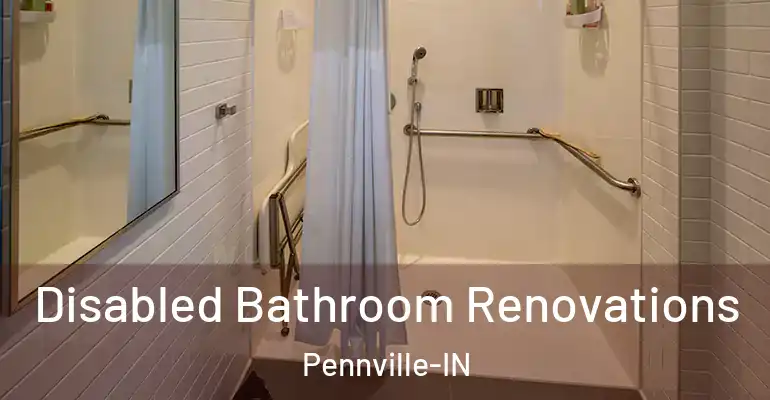 inner Bathroom imggen Disabled Bathroom Renovations Pennville-IN