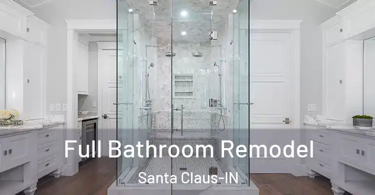 inner Bathroom imggen Full Bathroom Remodel Santa Claus-IN