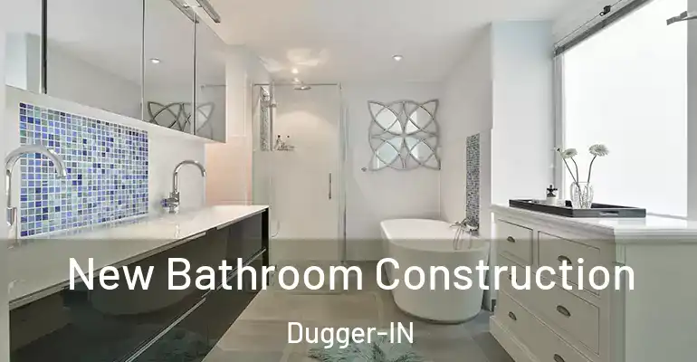 inner Bathroom imggen New Bathroom Construction Dugger-IN
