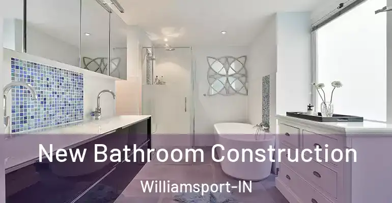 inner Bathroom imggen New Bathroom Construction Williamsport-IN