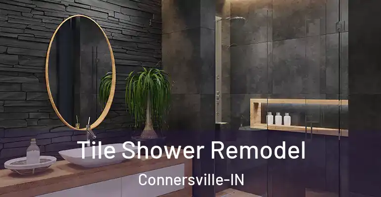 inner Bathroom imggen Tile Shower Remodel Connersville-IN
