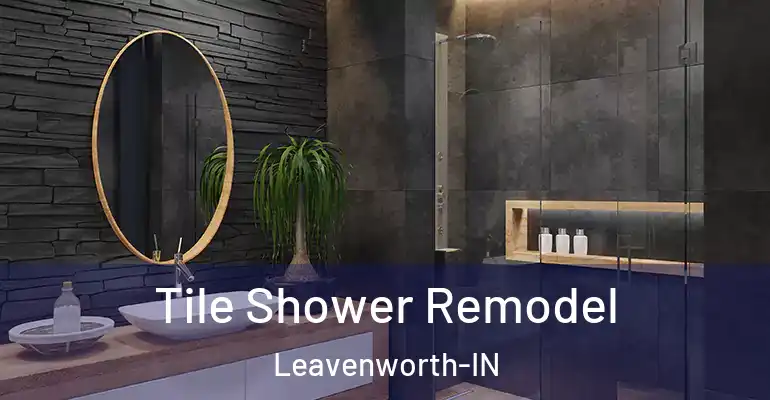 inner Bathroom imggen Tile Shower Remodel Leavenworth-IN