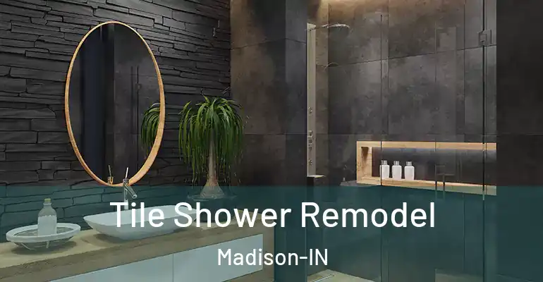 inner Bathroom imggen Tile Shower Remodel Madison-IN