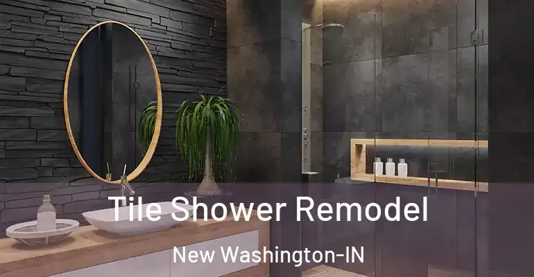 inner Bathroom imggen Tile Shower Remodel New Washington-IN