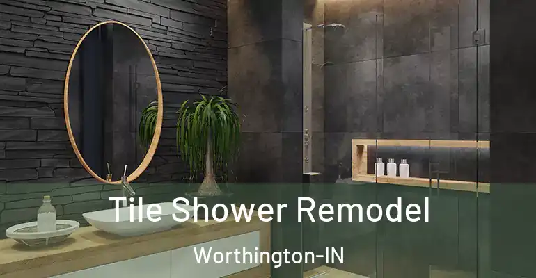 inner Bathroom imggen Tile Shower Remodel Worthington-IN