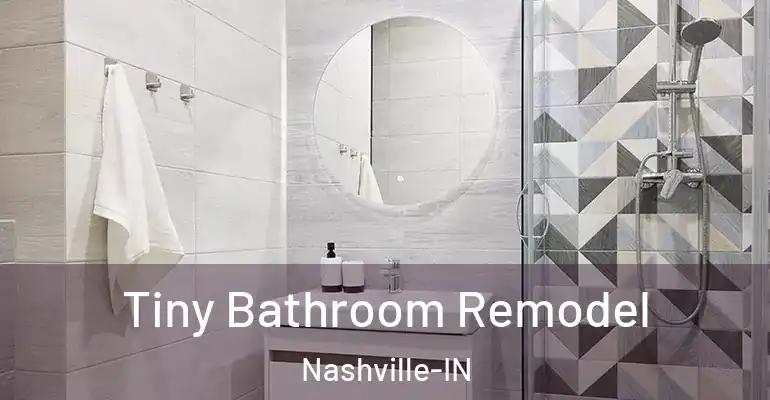 inner Bathroom imggen Tiny Bathroom Remodel Nashville-IN