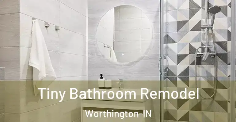 inner Bathroom imggen Tiny Bathroom Remodel Worthington-IN